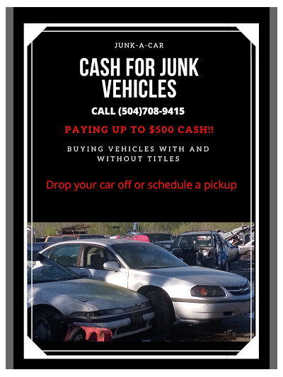 JUNK-A-CAR: Sell a Car with No Title. Flooded, Wrecked, Broke Down Junk Vehicle Removal. JunkYard in Marrero (LA) - photo 1