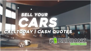 Burbank Cash For Cars