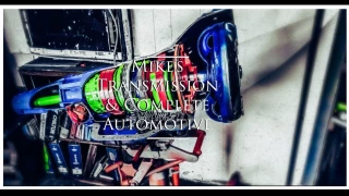 Mike's Transmission & Complete Automotive